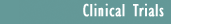 Clinical Trials